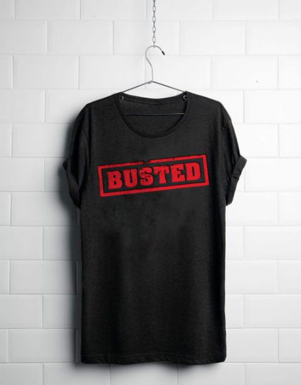 Busted funny Unisex T Shirt