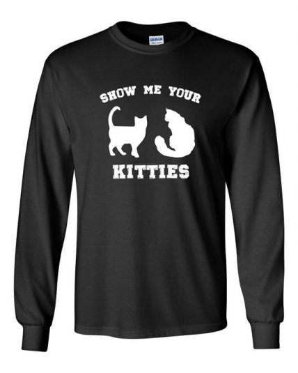 Show me your Kitties funny rude Unisex Sweatshirt | MY O TEES