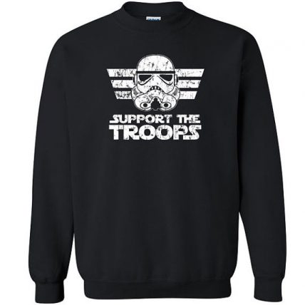 Support the Troops funny geek Unisex Sweatshirt