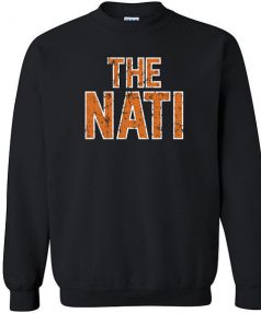 The Nati cincinnati football Unisex Sweatshirt