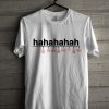 Breaking Down Laughter Unisex T Shirt