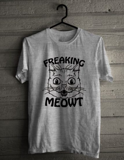 Freaking Meow Unisex T Shirt