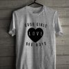 Good Girl Love Bad Boys Unisex T Shirt