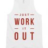 Just Work it out Unisex Tank Top