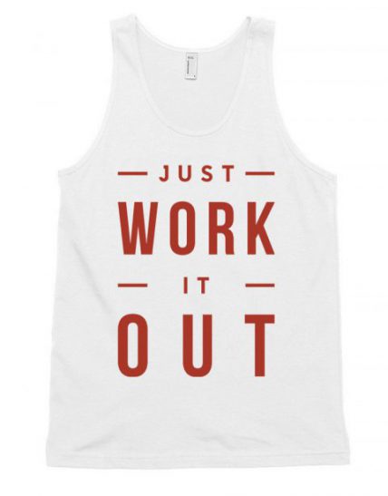 Just Work it out Unisex Tank Top