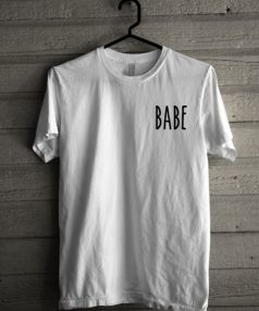 Babe New Unisex T Shirt