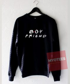 Boy Friend Unisex Sweatshirt