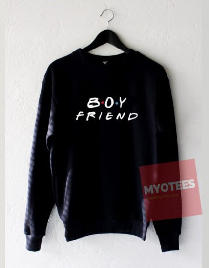 Boy Friend Unisex Sweatshirt