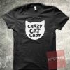 Crazy Cat Lady Unisex T Shirt