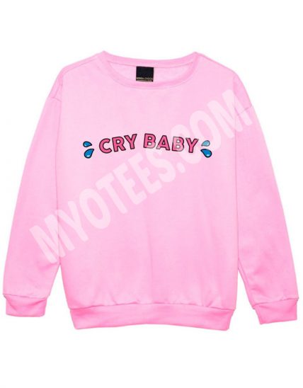 Cry Baby Unisex Sweatshirt