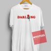 Darling Rose Unisex T Shirt