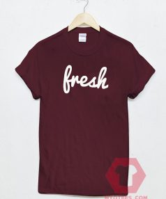 Fresh Unisex T Shirt