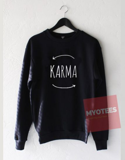 Karma Unisex Sweatshirt | MY O TEES