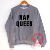 Nap Queen Unisex Sweatshirt