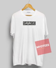 Savage Unisex T Shirt