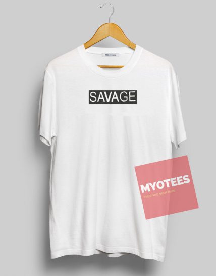 Savage Unisex T Shirt