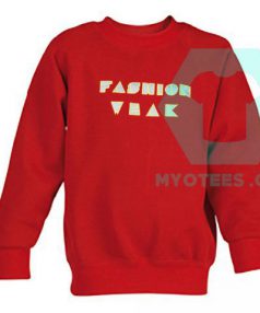 Fashion Weak Unisex Sweatshirt