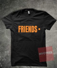 Friends Unisex T Shirt