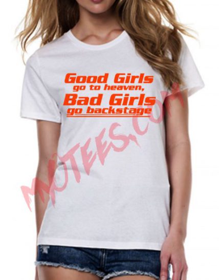 Good Girls Go to Heaven Unisex T Shirt