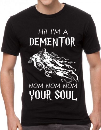 I'm a Dementor Your Soul Unisex T Shirt