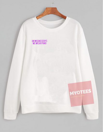 On Wednesday We Wear Pink Unisex Sweatshirt