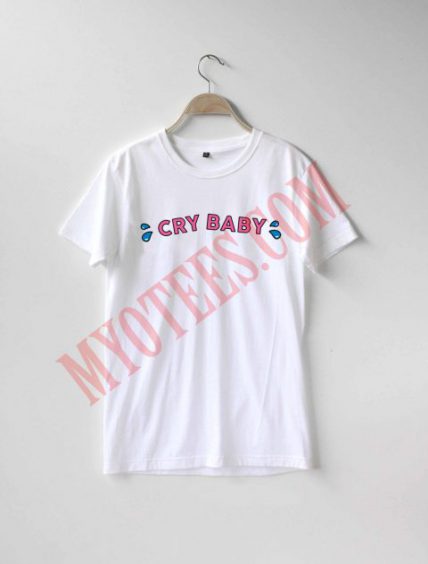 Cry Baby Unisex T Shirt