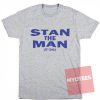 Stan the Man Unisex T Shirt