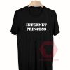 Internet Princess Unisex T Shirt