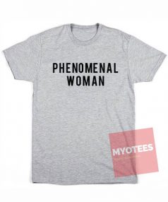 Phenomenal Woman Unisex T Shirt