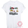 I Don't Do mornings Bahamas Unisex T Shirt