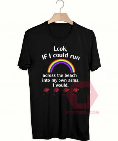 Look If I Could Run Unisex T Shirt