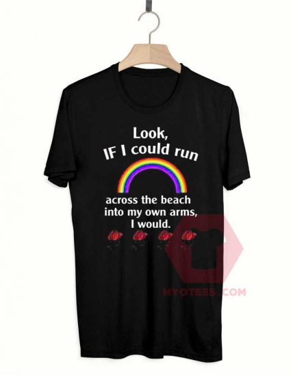 Look If I Could Run Unisex T Shirt