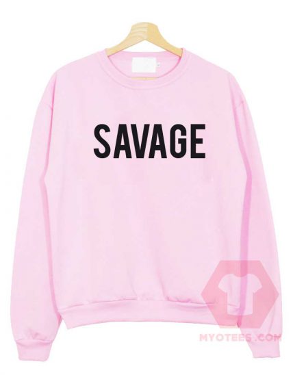 Savage Light Pink Unisex Sweatshirt