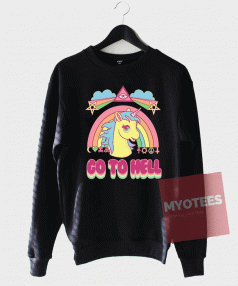 Unicorn Go To Hell Unisex Sweatshirt