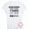 Video Games Don't make Us Violent LAG DOES T-Shirt