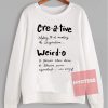 Cheap Sweatshirt Creative Weirdo Defined Unisex on Sale