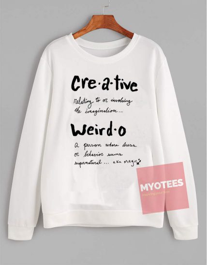 Cheap Sweatshirt Creative Weirdo Defined Unisex on Sale