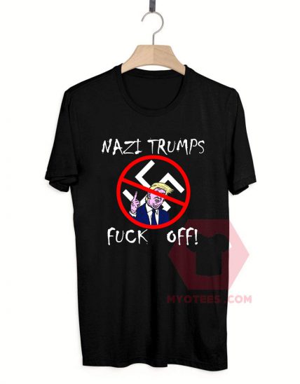 Best T shirts Nazi Trumps Fuck Off Unisex on Sale