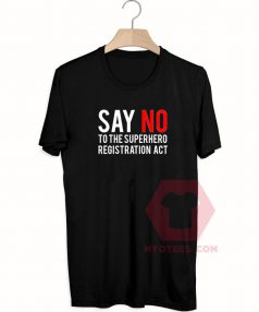 Best T shirt Say No To The Superhero Unisex on Sale