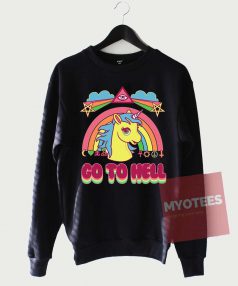 Cheap Sweatshirt Unicorn Go to Hell Unisex on Sale