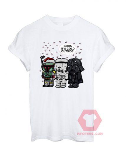 Best T shirts Boba it's cold outside Unisex on Sale