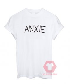 Custom Tees Anxie Unisex on Sale