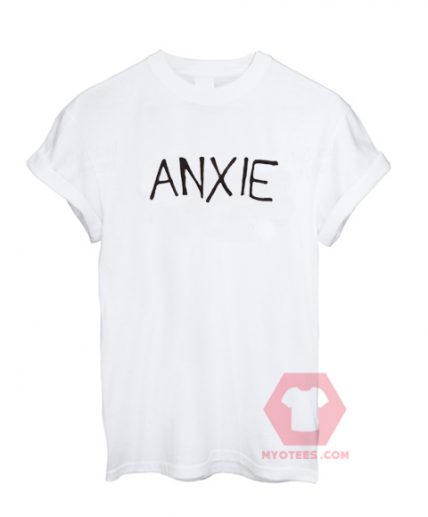 Custom Tees Anxie Unisex on Sale