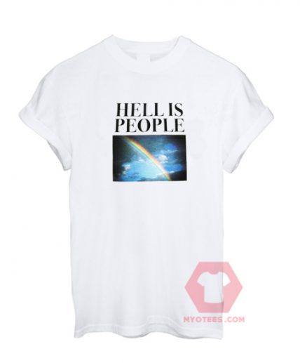 Custom Tees Hell Is People Unisex on Sale