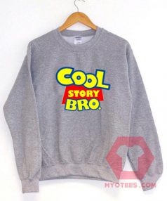 Funny Cool Story Bro Unisex Sweatshirt