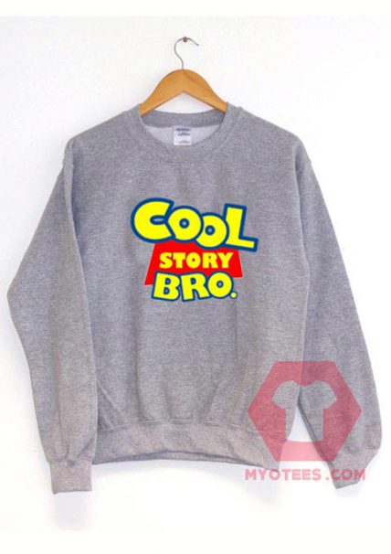 Funny Cool Story Bro Unisex Sweatshirt