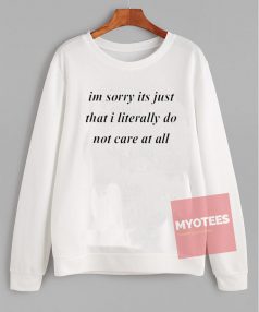 Cheap Sweatshirt Im Sorry Its Just Unisex on Sale