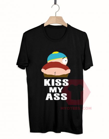 Custom Tees South Park Kiss My Ass Unisex On Sale