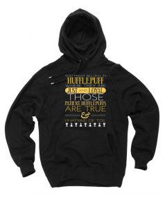 New Hoodie Hufflepuff Quote Unisex on Sale