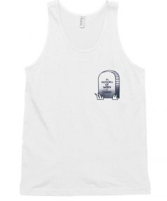 Buy Tank Top In Memory Of When I Cared Unisex on Sale